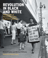 Revolution in Black and White: Photographs of the Civil Rights Era by Ernest Withers 0991541847 Book Cover
