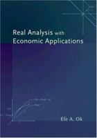 Real Analysis with Economic Applications 0691117683 Book Cover