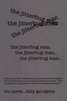 The Jitterbug Man 1514410672 Book Cover