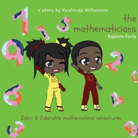 The Mathematicians: Addition Facts: Addition Facts 1716317274 Book Cover