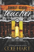 The Sunday School Teacher II 0578756234 Book Cover