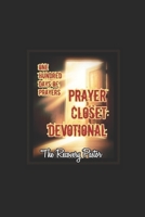Prayer Closet Devotional: One Hundred Days of Prayer B0DR38X9ZG Book Cover