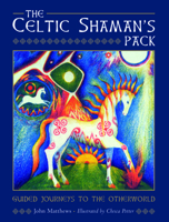 Celtic Shaman's Pack: Journeys on the Shaman's Path 1590035240 Book Cover
