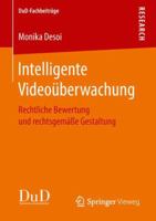 Intelligente Video�berwachung: Rechtliche Bewertung Und Rechtsgem��e Gestaltung 3658212934 Book Cover