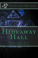 Hideaway Hall 1506145124 Book Cover
