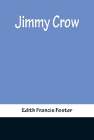 Jimmy Crow 1532858000 Book Cover