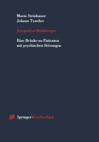 Integrative Maltherapie: Eine Brucke Zu Patienten Mit Psychischen Storungen 3211828877 Book Cover