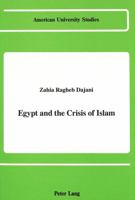 Egypt and the Crisis of Islam 0820410608 Book Cover