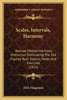 Scales, Intervals, Harmony: 0469491930 Book Cover
