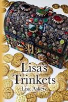 Lisa's Trinkets 1497586763 Book Cover