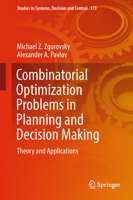 Combinatorial Optimization Problems in Planning and Decision Making: Theory and Applications 3319989766 Book Cover