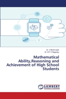Mathematical Ability,Reasoning and Achievement of High School Students 6139915058 Book Cover