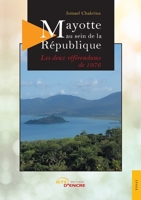 Mayotte au sein de la République : les deux référendums de 1976 (French Edition) 2355231338 Book Cover
