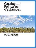 Catalog de Peintures, d'estampes 1117967506 Book Cover
