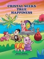 Cristal Seeks True Happiness 9698792643 Book Cover