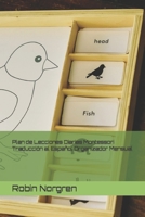 Plan de Lecciones Diarias Montessori Traducción al Español Organizador Mensual B0BVCYQLHP Book Cover