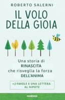 IL VOLO DELLA GIOIA: Una storia di rinascita che risveglia la forza dell'anima (Italian Edition) B0G4D6FVXV Book Cover