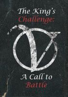 The King's Challenge: A Call to Battle 0985815922 Book Cover
