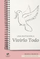 Vivirlo Todo.: Edición revisada (2025) (Spanish Edition) B0G58BL6JJ Book Cover