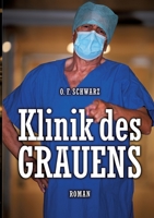 Klinik des Grauens (German Edition) 3752648805 Book Cover