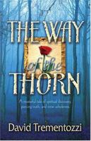 The Way of The Thorn 1581690975 Book Cover