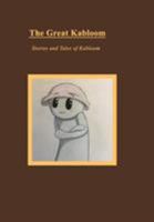 The Great Kabloom 1389464547 Book Cover