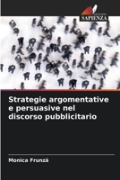 Strategie argomentative e persuasive nel discorso pubblicitario 620579179X Book Cover