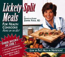 Lickety-Split Meals: For Health Conscious People on the Go!