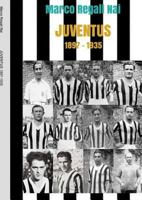 Juventus 1897-1935 0244134898 Book Cover