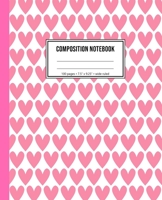 Composition Notebook: Pink Heart Notebook Journal For Girls 1706294735 Book Cover