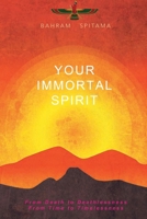 Your Immortal Spirit 1068860294 Book Cover