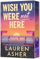 Wish You Were Not Here (Deluxe Limited Edition): A Novel 0063486989 Book Cover