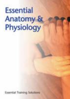 Essential Anatomy and Physiology 0955342503 Book Cover