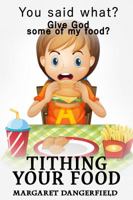 Tithing Your Food 194569887X Book Cover