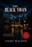The Black Swan (The Black Swan Trilogy) B0HHXG92LV Book Cover
