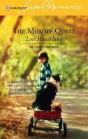 The Mommy Quest: The Luchetti Brothers (Harlequin Superromance, #1334) 0373713347 Book Cover