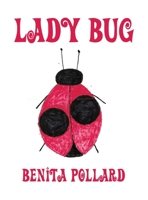Lady Bug 1649577990 Book Cover