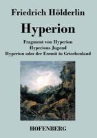 Fragment von Hyperion / Hyperions Jugend / Hyperion oder der Eremit in Griechenland 3843070024 Book Cover