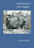 von der Zeit: Lyrik und Grafik 3739224703 Book Cover