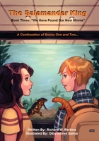 The Salamander King, Book Three: "We Have Found Our New Minnie" 1088153925 Book Cover