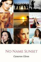 No Name Sunset 1467969567 Book Cover