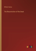 The Resurrection of the Dead 336884704X Book Cover