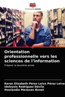 Orientation professionnelle vers les sciences de l'information 6203362980 Book Cover