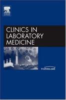 Biological Weapons and Bioterrorism, An Issue of Clinics in Laboratory Medicine (The Clinics: Internal Medicine) 1416035222 Book Cover