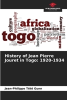 History of Jean Pierre Jouret in Togo: 1920-1934 6205970899 Book Cover