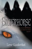 Silverhorse 0330444867 Book Cover