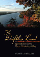 The Driftless Land 0982248962 Book Cover