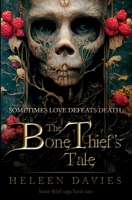 The Bone Thief's Tale 3950534695 Book Cover