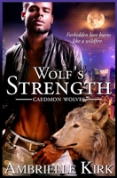 Wolf's Strength 1497301297 Book Cover