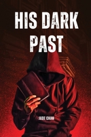 His Dark Past 1930141254 Book Cover